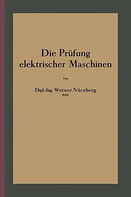 E-Book (pdf) Die Prüfung elektrischer Maschinen von Werner Nürnberg