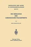 E-Book (pdf) Die Serologie der Chronischen Polyarthritis von W. Müller