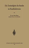 E-Book (pdf) Die Zuständigkeit des Bundes im Rundfunkwesen von H. Peters