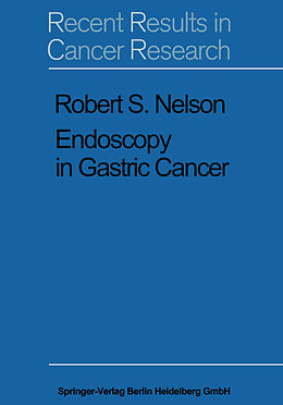 Kartonierter Einband Endoscopy in Gastric Cancer von R. S. Nelson