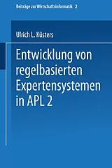 E-Book (pdf) Entwicklung von regelbasierten Expertensystemen in APL2 von Ulrich Küsters