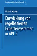 E-Book (pdf) Entwicklung von regelbasierten Expertensystemen in APL2 von Ulrich Küsters
