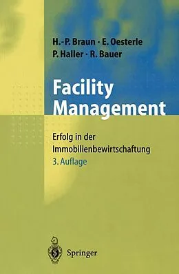E-Book (pdf) Facility Management von Hans-Peter Braun, Johannes Pütter, Eberhard Oesterle