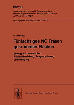 E-Book (pdf) Fünfachsiges NC-Fräsen gekrümmter Flächen von H. Henning