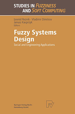 Couverture cartonnée Fuzzy Systems Design de 