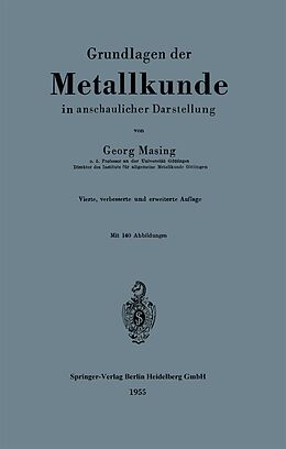 E-Book (pdf) Grundlagen der Metallkunde in anschaulicher Darstellung von Georg Masing