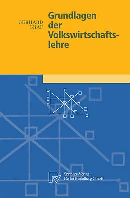 E-Book (pdf) Grundlagen der Volkswirtschaftslehre von Gerhard Graf