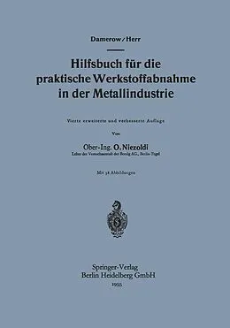 E-Book (pdf) Hilfsbuch für die praktische Werkstoffabnahme in der Metallindustrie von Ernst Damerow, A. Herr