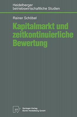 E-Book (pdf) Kapitalmarkt und zeitkontinuierliche Bewertung von Rainer Schöbel
