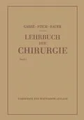 E-Book (pdf) Lehrbuch der Chirurgie von Carl Garre, Rudolf Stich, Karl-H. Bauer