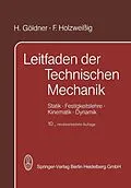E-Book (pdf) Leitfaden der Technischen Mechanik von H. Göldner, F. Holzweissig