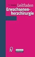 E-Book (pdf) Leitfaden Erwachsenenherzchirurgie von C. Schmid