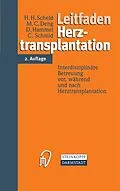 E-Book (pdf) Leitfaden Herztransplantation von H. H. Scheld, M. C. Deng, D. Hammel
