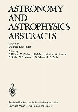 E-Book (pdf) Astronomy and Astrophysics Abstracts von S. Böhme, W. Fricke, H. Hefele