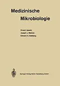 E-Book (pdf) Medizinische Mikrobiologie von Ernest Jawetz, Joseph L. Melnik, Edward A. Adelberg