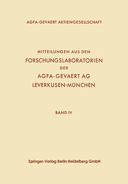 Kartonierter Einband Mitteilungen aus den Forschungslaboratorien der Agfa-Gevaert AG, Leverkusen-München von Fritz Gajewski
