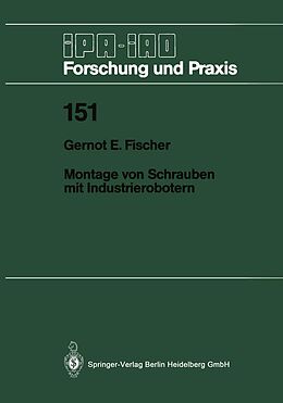 E-Book (pdf) Montage von Schrauben mit Industrierobotern von Gernot E. Fischer
