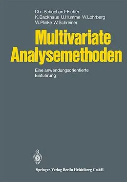 E-Book (pdf) Multivariate Analysemethoden von C. Schuchard-Ficher, W. Schreiner, K. Backhaus
