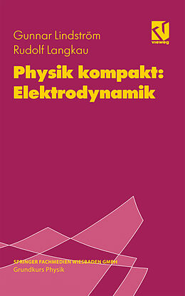E-Book (pdf) Physik kompakt: Elektrodynamik von Rudolf Langkau, Gunnar Lindström, Wolfgang Scobel
