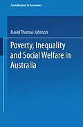 E-Book (pdf) Poverty, Inequality and Social Welfare in Australia von David T. Johnson