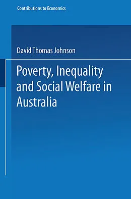 E-Book (pdf) Poverty, Inequality and Social Welfare in Australia von David T. Johnson
