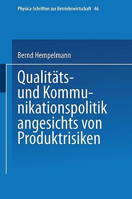 E-Book (pdf) Qualitäts- und Kommunikationspolitik angesichts von Produktrisiken von Bernd Hempelmann
