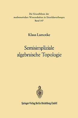 Kartonierter Einband Semisimpliziale algebraische Topologie von Klaus Lamotke