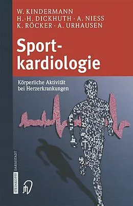 E-Book (pdf) Sportkardiologie von W. Kindermann, H.-H. Dickhuth, A. Nieß