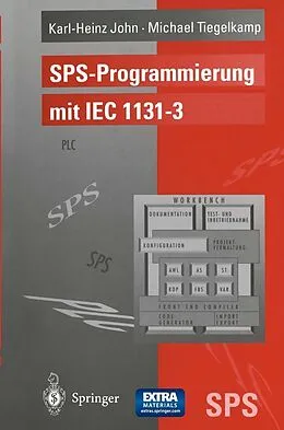 E-Book (pdf) SPS-Programmierung mit IEC 1131-3 von Karl-Heinz John, Michael Tiegelkamp