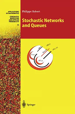 E-Book (pdf) Stochastic Networks and Queues von Philippe Robert