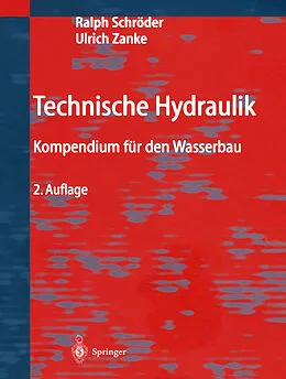 E-Book (pdf) Technische Hydraulik von Ralph C.M. Schröder, Ulrich Zanke
