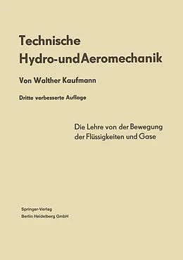 E-Book (pdf) Technische Hydro- und Aeromechanik von Walther Kaufmann