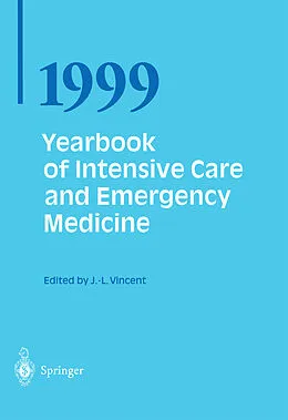 E-Book (pdf) Yearbook of Intensive Care and Emergency Medicine 1999 von Jean-Louis Vincent