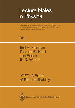 Kartonierter Einband "QED A Proof of Renormalizability" von Joel S. Feldman, Jill D. Wright, Lon Rosen