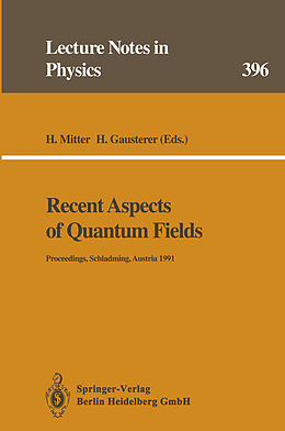 Kartonierter Einband Recent Aspects of Quantum Fields von 