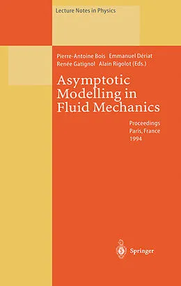 Kartonierter Einband Asymptotic Modelling in Fluid Mechanics von 