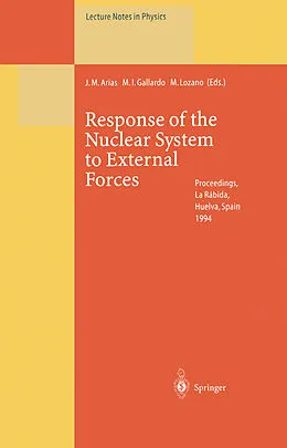 Kartonierter Einband Response of the Nuclear System to External Forces von 