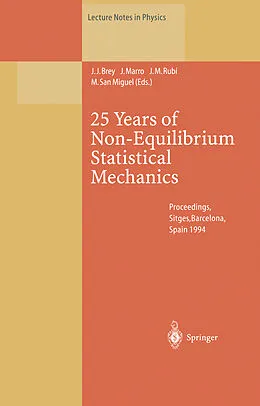 Kartonierter Einband 25 Years of Non-Equilibrium Statistical Mechanics von 