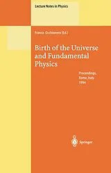 Kartonierter Einband Birth of the Universe and Fundamental Physics von 