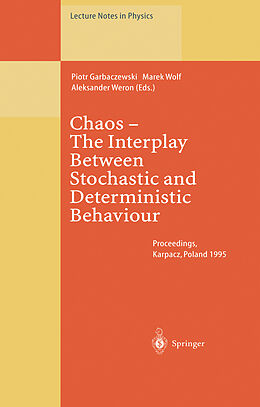 Kartonierter Einband Chaos - The Interplay Between Stochastic and Deterministic Behaviour von 