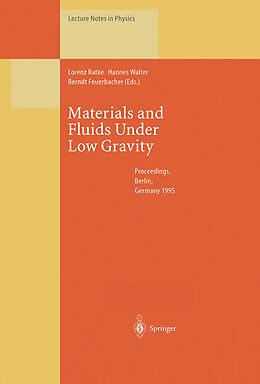 Kartonierter Einband Materials and Fluids Under Low Gravity von 