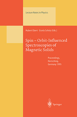Kartonierter Einband Spin - Orbit-Influenced Spectroscopies of Magnetic Solids von 