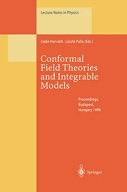 Kartonierter Einband Conformal Field Theories and Integrable Models von 