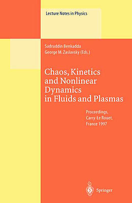 Kartonierter Einband Chaos, Kinetics and Nonlinear Dynamics in Fluids and Plasmas von 