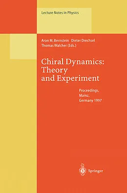 Kartonierter Einband Chiral Dynamics: Theory and Experiment von 