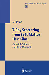 Couverture cartonnée X-Ray Scattering from Soft-Matter Thin Films de Metin Tolan