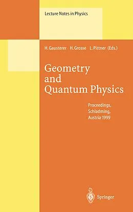 Kartonierter Einband Geometry and Quantum Physics von 