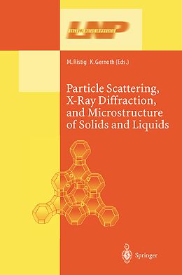Kartonierter Einband Particle Scattering, X-Ray Diffraction, and Microstructure of Solids and Liquids von 