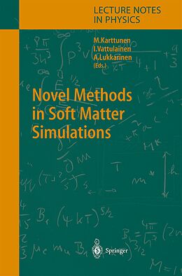 Kartonierter Einband Novel Methods in Soft Matter Simulations von 