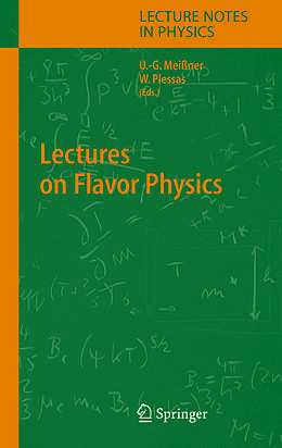 Kartonierter Einband Lectures on Flavor Physics von 